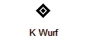 K Wurf